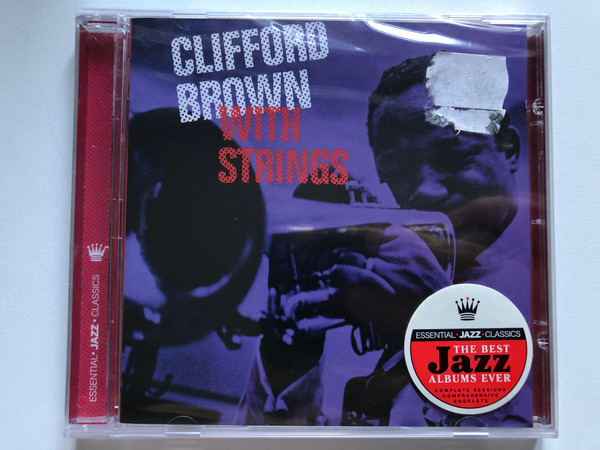 Clifford Brown With Strings / Essential Jazz Classics Audio CD 2008 / EJC55421