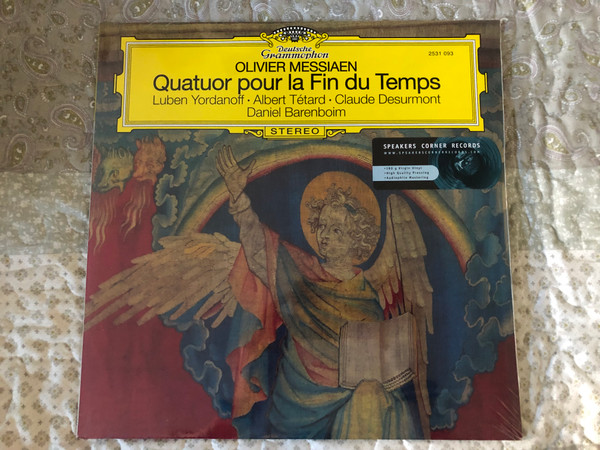 Olivier Messiaen - Quatuor Pour La Fin Du Temps - Luben Yordanoff, Albert Tétard, Claude Desurmont, Daniel Barenboim / Deutsche Grammophon LP Stereo / 2531 093