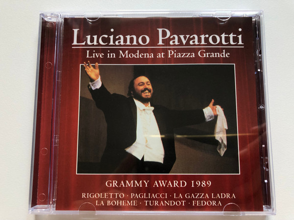 Luciano Pavarotti - Live In Moderna at Piazza Grande / Grammy Award 1989 / Rigoletto, Pagliacci, La Gazza Ladra, La Boheme, Turandot, Fedora / Eurotrend Audio CD 2003 / 142.012
