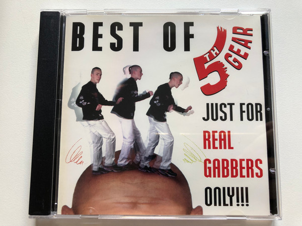 Best Of 5th Gear - Just For Real Gabbers Only!!! / 5th Gear Audio CD 1997 / FGR 02-8290-2