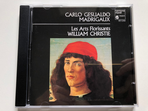 Carlo Gesualdo - Madrigaux - Les Arts Florissants, William Christie / Harmonia Mundi France Audio CD 1988 / HMC 901268