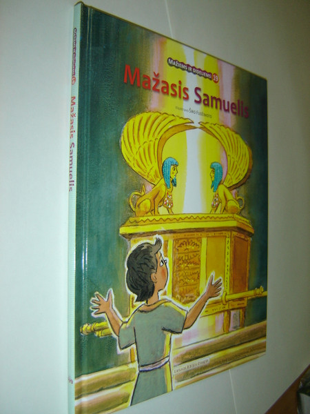 Lithuanian Children's Bible Series - Book 19 - The Story of Samuel / Mazasis Samuelis