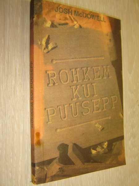 More Than A Carpenter in Estonian Language / Rohkem Kui Puusepp / By Josh McDowell