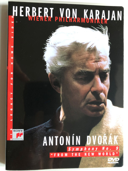 Herbert von Karajan, Wiener Philharmoniker - Antonín Dvořák: Symphony No. 9 "From The New World" / His Legacy For Home Video / Sony Classical DVD Video CD 1998 / SVD 48421