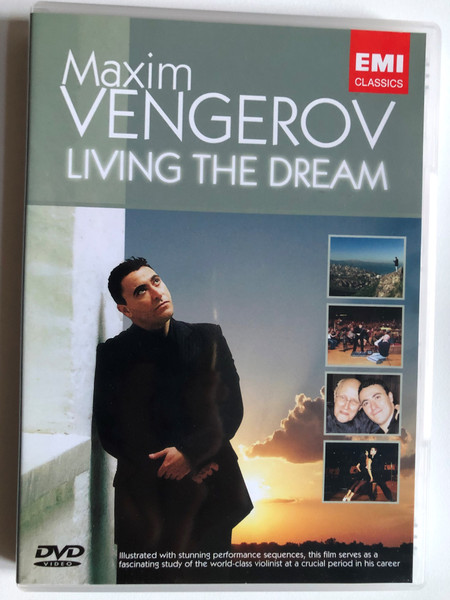 Maxim Vengerov – Living The Dream / Illustrated with stunning performance sequences, this film serves as a fascinating study of the world-class violinist at a crucial period in his career / EMI Classics DVD Video CD 2007 / 5099950340293