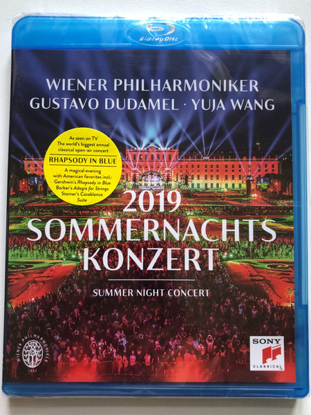 Wiener Philharmoniker, Gustavo Dudamel, Yuja Wang - 2019 Sommernachts Konzert = Summer Night Concert / As seen on TV The World's biggest annual classical open-air concert / Sony Classical Blu-ray Disc 2019 / 19075943569