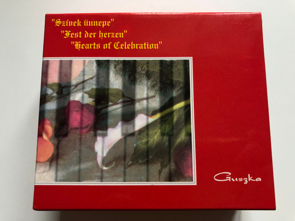 Guszka - 'Szivek unnepe', 'Fest der Herzen', 'Hearts of Celebration' / 5x Audio CD 1996 Stereo