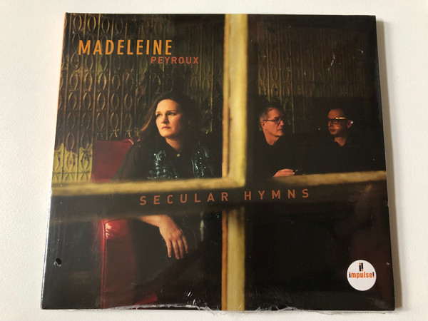 Madeleine Peyroux – Secular Hymns / Impulse! Audio CD 2016 / 0602557017014