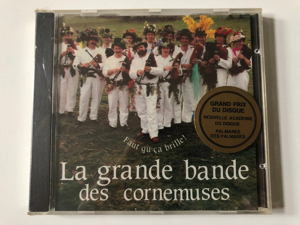 La Grande Bande Des Cornemuses – Faut Qu'ça Brille! / Grand Prix Du Disque. Nouvelle Academie Du Disque. Palmares Des Palmares / Auvidis Ethnic Audio CD 1990 / B 6743