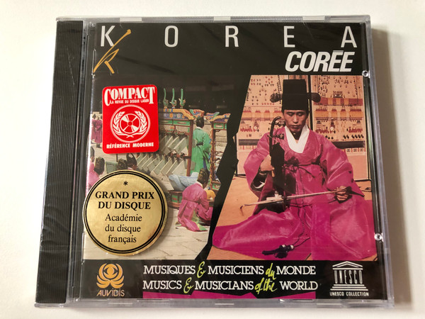 Korea = Corée / Musics & Musicians of the World / Grand Prix Du Disque. Academie du disque francais / Auvidis Audio CD 1988 / D 8010