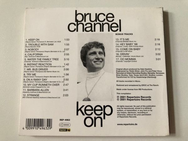 Bruce Channel – Keep On / Repertoire Records Audio CD 2001 / REP 4963 (4009910496329)