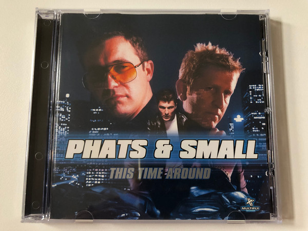 Phats & Small – This Time Around / Telstar Audio CD 2001 / 012905-2 TST