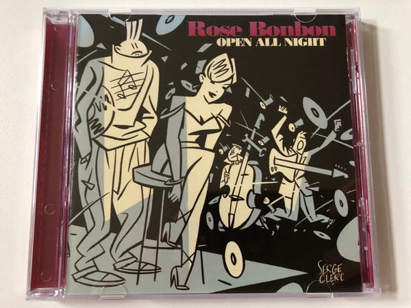 Rose Bonbon - Open All Night / Le Maquis Audio CD 2002 / LM54047