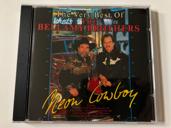 The Very Best Of The Bellamy Brothers - Neon Cowboy / Including: Letyour Love Flow (Remake '91), Crossfire, Crazy From The Heart, Neon Cowboy, Fly Me To Eden, I Could Be Persuaded, Big Love, a. m. o. / BMG Audio CD Stereo / 261463