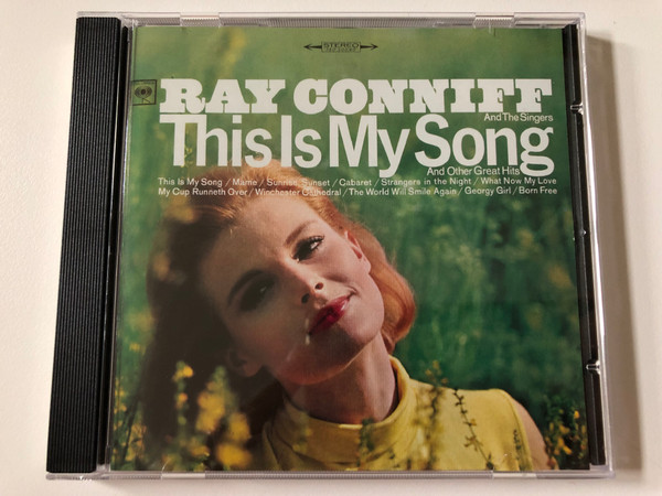 Ray Conniff And The Singers – This Is My Song And Other Great Hits / This Is My Song; Mame; Sunrise, Sunset; Cabaret; Strangers In The Night; What Now My Love; My Cup Runneth Over; Winchester Cathedral / Columbia Audio CD / CK 65018