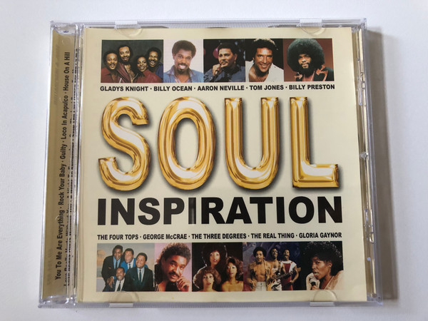 Soul Inspiration / Gladys Knight, Billy Ocean, Aaron Neville, Tom Jones, Billy Preston, The Four Tops, George McCrae, The Three Degrees, The Real Thing, Gloria Gaynor / Acd Audio CD / CD 154.893