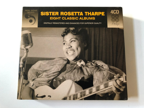 Sister Rosetta Tharpe – Eight Classic Albums / Digitally Remastered And Enhanced For Superior Quality / Real Gone Music / Real Gone 4x Audio CD 2015 / RGMCD162