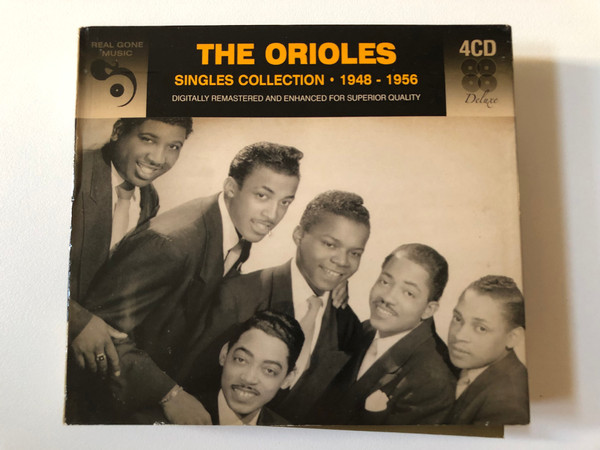 The Orioles – Singles Collection 1948-1956 / Digitally Remastered And Enhanced For Superior Quality / Real Gone Music / Real Gone Music Company 4x Audio CD / RGMCD226