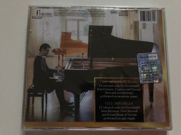 Michele Fontana plays Frescobaldi on Meantone Piano / Double CD - Mcantone Piano and Pipe Organ / Fluente Records 2x Audio CD 2021 / FL 28158.02