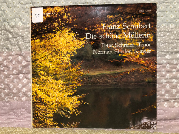 Franz Schubert - Die Schöne Müllerin - Peter Schreier (tenor), Norman Shetler (klavier) / Musicaphon LP / BM 30 SL 1928