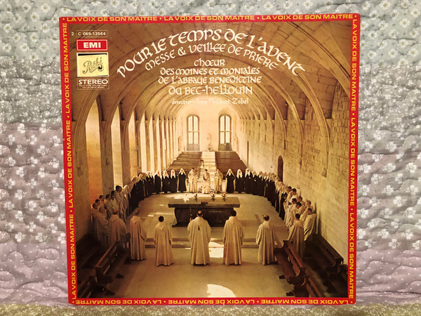 Pour Le Temps De L'Avene - Messe & Veille De Priere / Choeur Des Moines Et Moniales De L'abbaqe Beneoittine, Du Bec-Hellovin / Direction: Frere Philibert Zobel / EMI LP Stereo / 2C 069-12564