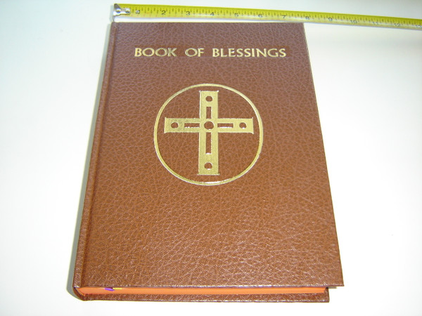Book of Blessings / Catholic Book Publishing New York / The Roman Ritual Revised by Decree of the Second Vatican Ecumenical Council