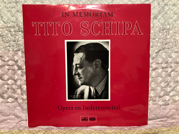 In Memoriam - Tito Schipa - Opera En Liederenrecital / His Master's Voice LP / XLPH 1008