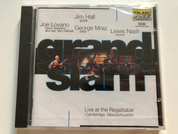 Jim Hall (guitar), Joe Lovano (tenor, soprano, alto sax, alto clarinet), George Mraz (bass), Lewis Nash (drums) – Grand Slam / Live at the Regattabar, Cambridge, Massachusetts / Telarc Audio CD 2000 / CD-83485