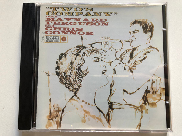 ''Two's Company'' With Maynard Ferguson And Chris Connor / Roulette Jazz Audio CD 1996 / CDP 7243 8 37201 2 5