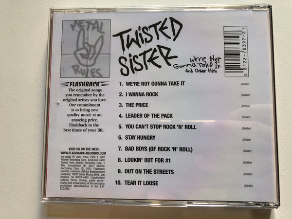 Twisted Sister – We're Not Gonna Take It And Other Hits / I Wanna Rock; The Price; Leader Of The Pack; Stay Hungry; And Many More / Original Artists Recordings / Flashback Records Audio CD 2001 / 8122-78397-2