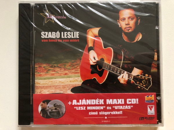 Szabó Leslie – Van Hova És Van Miért / + Ajandek Maxi CD! ''Lesz Minden'' es ''Utazas'' cimu slagerekkel! / Gold Record Audio CD 2004 / B 68685-2 (731406868528)