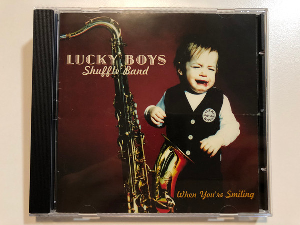 Lucky Boys - Shuffle Band - When You're Smilling / Bencolor Kft. Audio CD 1999 / BEN-CD 5429 (59978487542933)