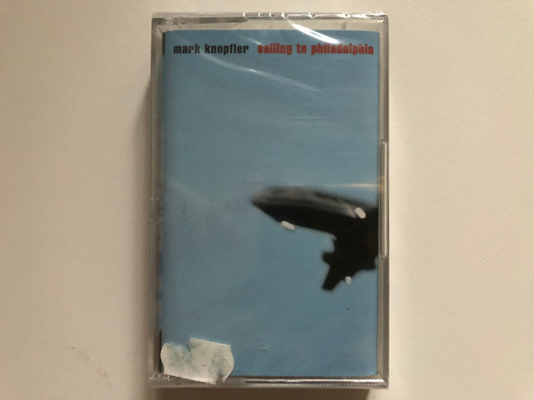 Mark Knopfler – Sailing To Philadelphia / Mercury Audio Cassette 2000 / 542 477-4