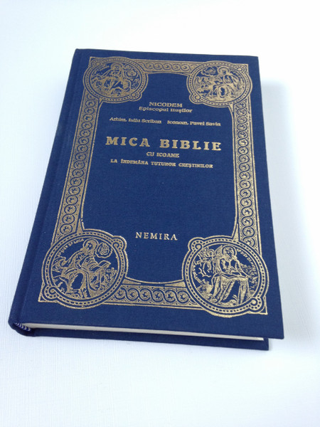 Romanian Orthodox Small Bible with Icons Available to all Christians - Mica Biblie cu Icoane la Indemana Tuturor Crestinilor