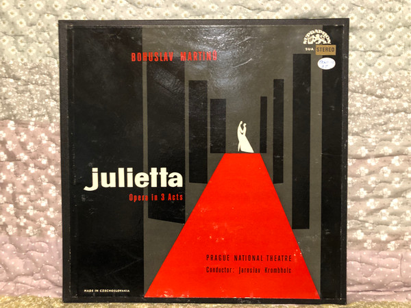 Bohuslav Martinů: Julietta (Opera In 3 Acts) - Prague National Theatre, Conductor: Jaroslav Krombholc / Supraphon 3x LP Stereo / SUA 10611-13