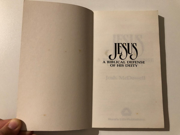 Jesus: A Biblical Defense of His Diety Paperback / Authors: Josh McDowell, Bart Larson  (0866051147)