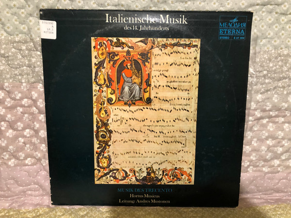 Italienische Musik Des 14. Jahrhunderts - Musik Des Trecento / Hortus Musicus, Leitung: Andres Mustonen / Melodia Eterna LP 1980 Stereo / 8 27 304