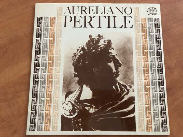 Aureliano Pertile – Operatic Recital / Supraphon LP 1972 / 1016 0789