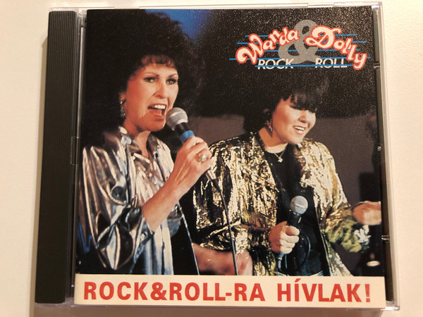 Wanda & Dolly – Rock & Roll-ra Hívlak! / Python Audio CD 1991 / PSCD 001