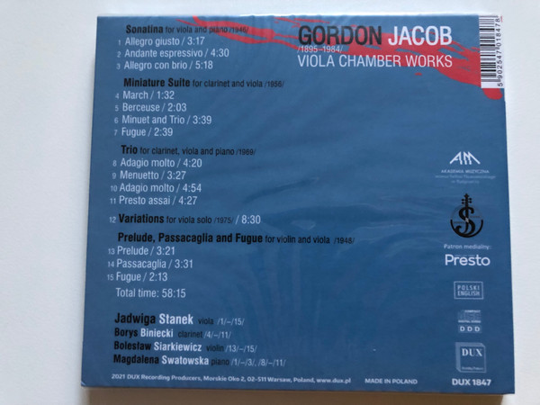 Gordon Jacob: Viola Chamber Works / Jadwiga Stanek (viola), Borys Biniecki (clarinet), Boleslaw Siarkiewicz (violin), Magdalena Swatowska (piano) / DUX Recording Producers Audio CD 2021 / DUX 1847