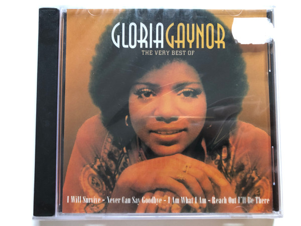 Gloria Gaynor – The Very Best Of / I Will Survive; Never Can Say Goodbye; I Am What I Am; Reach Out I'll Be There / Weton-Wesgram Audio CD 2001 / FG040