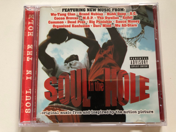 Soul In The Hole - Featuring New Music From: Wu-Tang Clan, Brand Nubian, Mobb Deep, O. C., Cocoa Brovaz, M. O. P., The Dwellas, Xzibit, Common, Dead Prez, Big Punisher, Sauce Money / RCA Audio CD 1997 / 07863 67531 2 