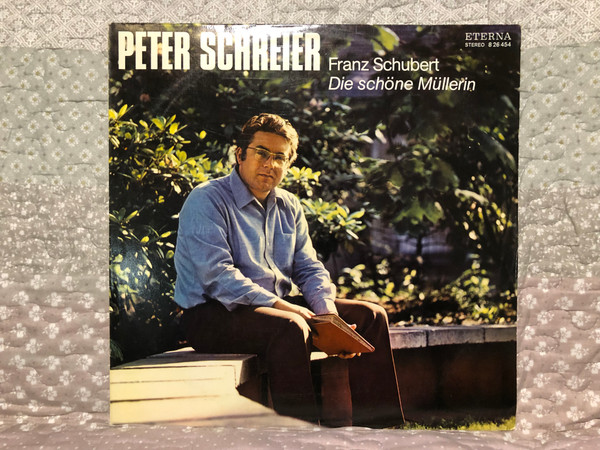 Peter Schreier, Franz Schubert – Die Schöne Müllerin / ETERNA LP Stereo 1975 / 8 26 454