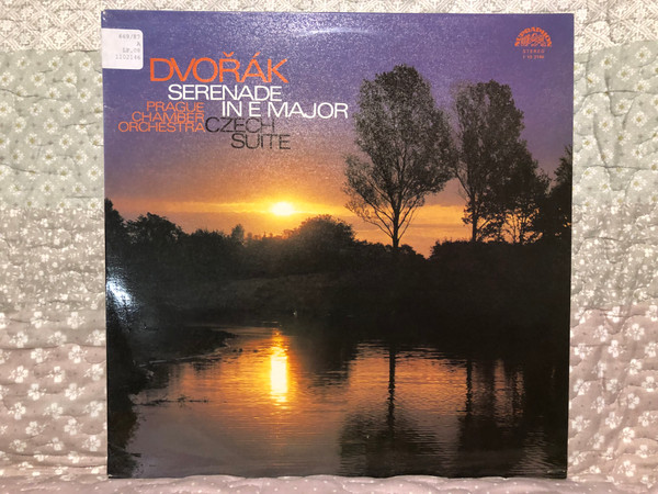 Dvořák - Serenade In E Major; Czech Suite - Prague Chamber Orchestra / Supraphon LP Stereo / 1 10 2146