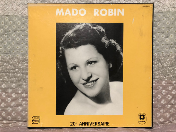 Mado Robin – 20ᵉ Anniversaire / INA 3x LP 1980 / DR 10001/3