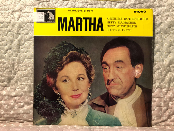 Highlights From Martha - Anneliese Rothenberger, Hetty Plümacher, Fritz Wunderlich, Gottlob Frick / His Master's Voice LP Mono / CLP 1679