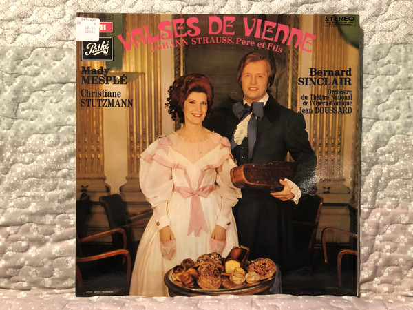 Valses De Vienne, Johann Strauss Père Et Fils - Mady Mesplé, Christiane Stutzmann, Bernard Sinclair, Orchestre Du Théâtre National De L'Opéra-Comique, Jean Doussard / Pathé Marconi EMI 2x LP, Stereo / 2 C 191-12001/2