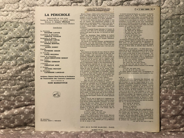 La Périchole - Opera Bouffe En Trois Actes Musique d'Offenbach / Suzanne Lafaye, Raymond Amade, Louis Noguera, sous la direction de Igor Markevitch / Pathé 2x LP / 2 C 053-10669/70 P