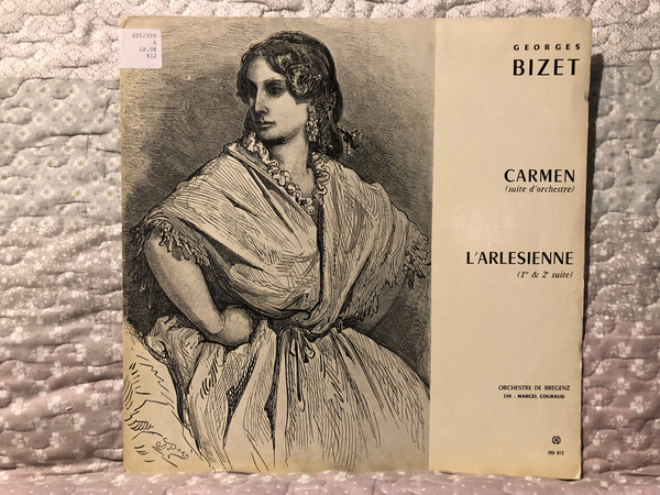 Georges Bizet - Carmen (Suite D'orchestre); L'Arlesienne (1re & 2e Suite) / Orchestre De Bregenz, Dir.: Marcel Couraud / Club National Du Disque LP / CND 812