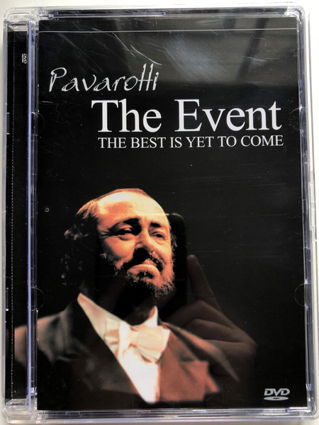 Pavarotti: The Event / The Best is Yet to Come / DVD (4030816007098)